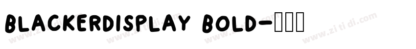 blackerdisplay bold字体转换